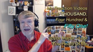 Joyce Manor - Last You Heard Of Me : My Reaction Videos #1,451