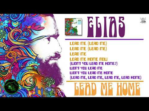 2020: Elias - "Lead Me Home" Lyrics! | WWE: "Universal Truth" - EP ᴴᴰ