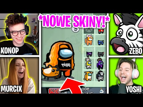 REAKCJA MURCIX, ZEBO i KONOPSKYY NA ICH SKINY w AMONG US! *dodane do gry!*