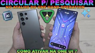 🛑✨Cum să activezi inteligența artificială CIRCLE pentru a căuta cu o comandă rapidă CU O SINGURĂ MÂNĂ (One UI 7) ✅🥳⬇️ #s25ultra