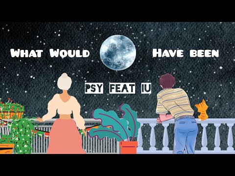 #5 PSY feat IU - What Would Have Been