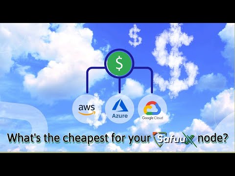 Safuu | SafuuX | Who's the cheapest Cloud provider for your Node?