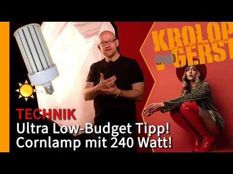 Ultra Low-Budget Tipp! Cornlamp mit 240 Watt! 📷 Krolop&Gerst