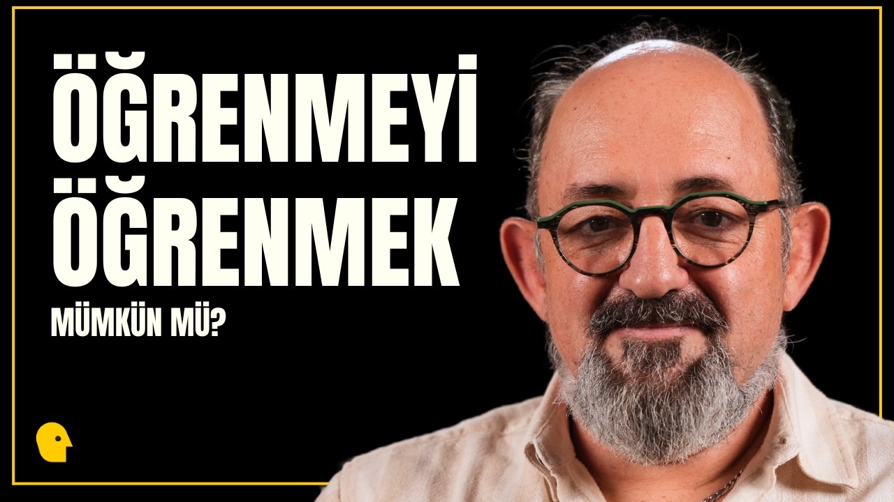 Öğrenmeyi öğrenmek ne demek? Beynimiz öğrenirken nasıl çalışır? | Sinan Canan ile Büyük Sorular
