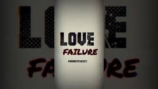 love Failure 😔  WhatsApp status Tamillove statu