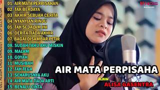 Download lagu AIR MATA PERPISAHAN - TAK BERDAYA - AKHIR SEBUAH CERITA | ALISA GASENTRA ALBUM DANGDUT TERBARU 2026 mp3