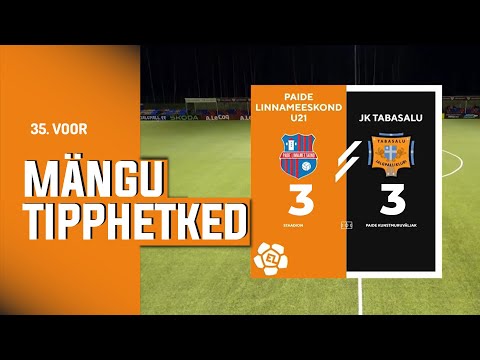 Paide Linnameeskond U21 - JK Tabasalu I 3:3 I Esiliiga 35. voor I 2024