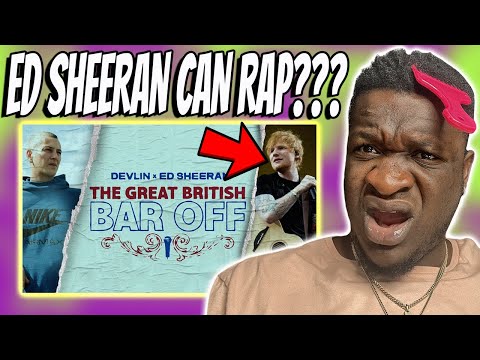 AMERICAN RAPPER REACTS TO | Devlin x Ed Sheeran | "The Great British Bar Off" | SBTV (REACTION)