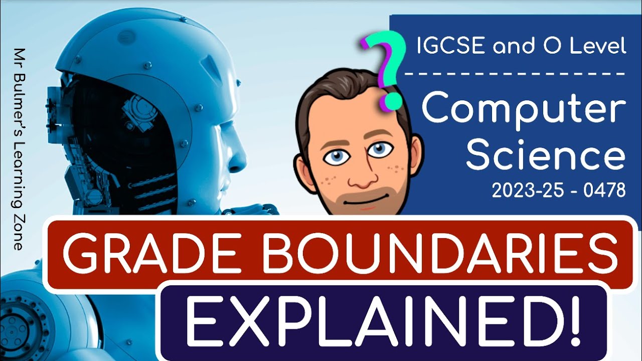 COMPUTER SCIENCE GRADE BOUNDARIES EXPLAINED! A*=72%...?