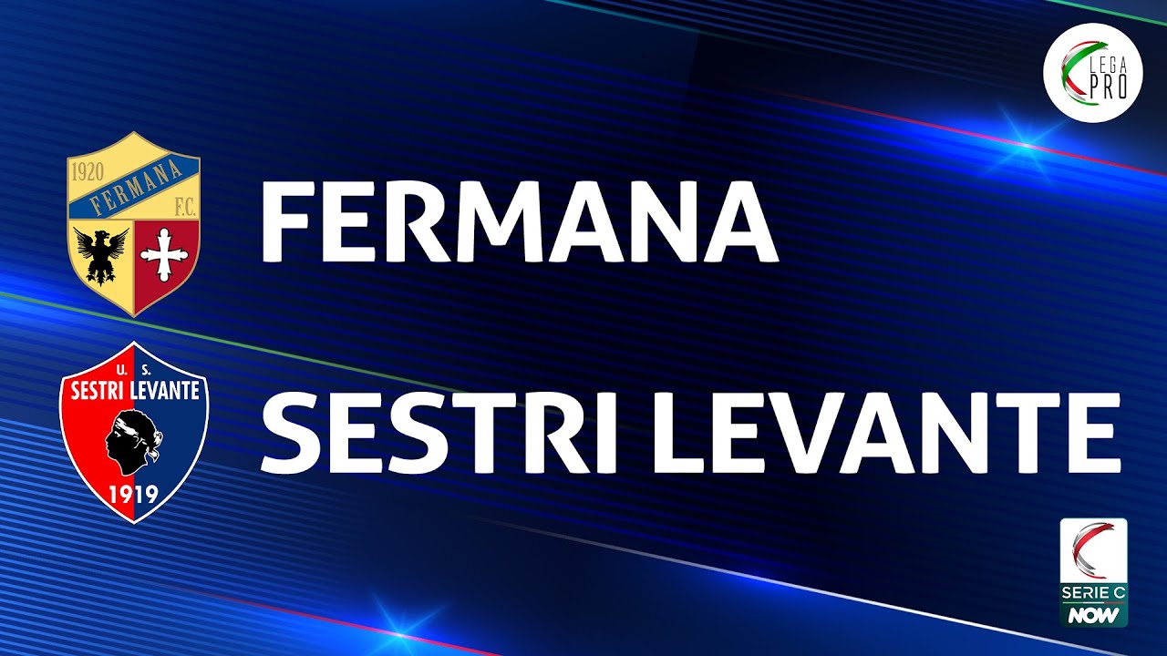 Fermana vs Sestri Levante highlights