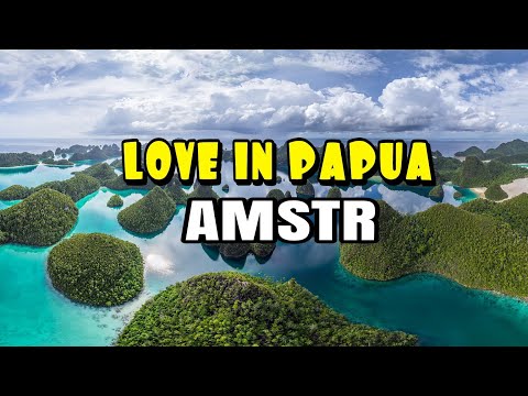 Love In Papua _ AMSTR _ Timur Populer20