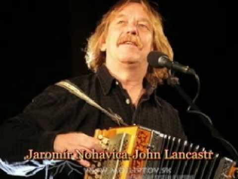 Jaromír Nohavica -John Lancastr