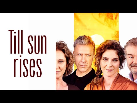 TILL SUN RISES - katso nyt kotona (traileri)