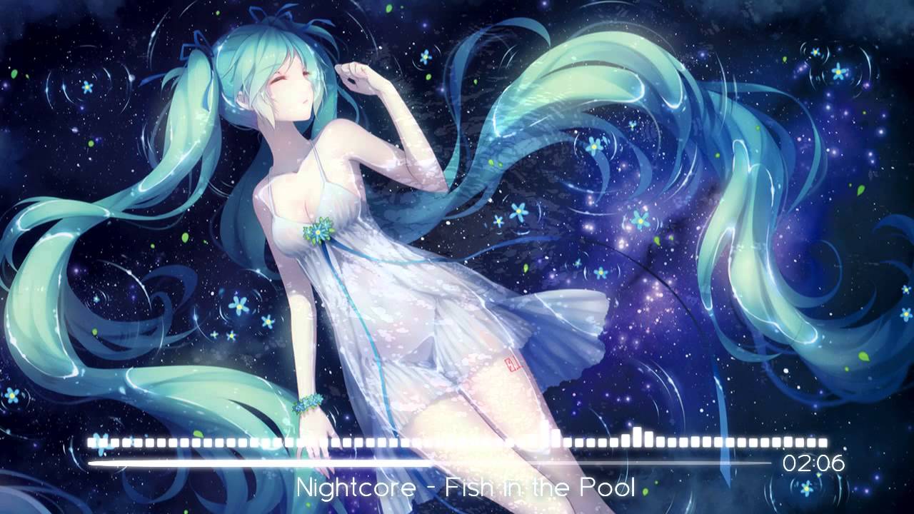 Nightcore - Fish in the Pool