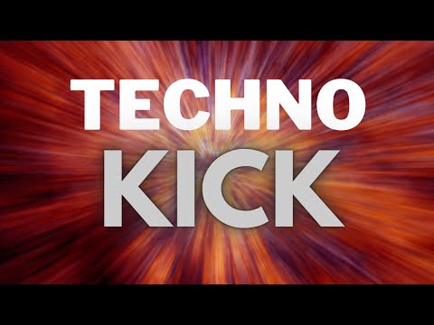 How to make Techno Kicks