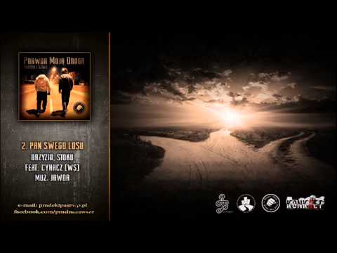2. Brzyzio/Stoku - Pan Swego Losu feat. Cyhacz WS