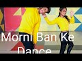 Morni Ban Ke Dance Vedio Badhaai Ho Dance By Nagu And Abhi