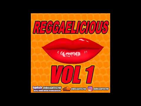DJ BILL GATES - REGGAELICIOUS VOL. 1