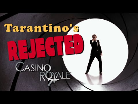 Tarantino's Casino Royale - REJECTED MOVIE IDEAS