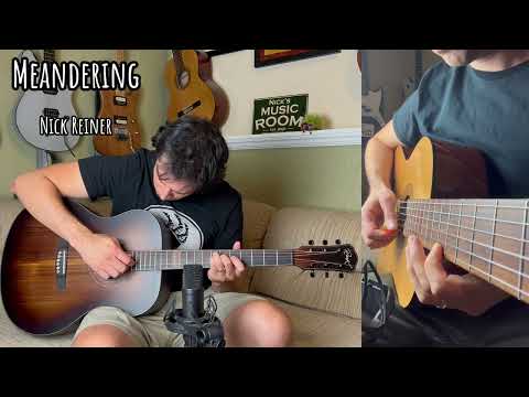 MEANDERING - Nick Reiner original song with Rask acoustic guitar & my very first classical guitar