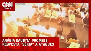 Vídeo: Arábia Saudita promete resposta "igualmente séria" a ataques dos Houthis | LIVE CNN