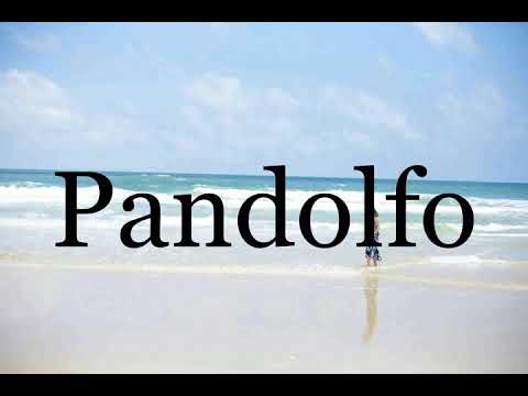 How To Pronounce Pandolfo🌈🌈🌈🌈🌈🌈Pronunciation Of Pandolfo