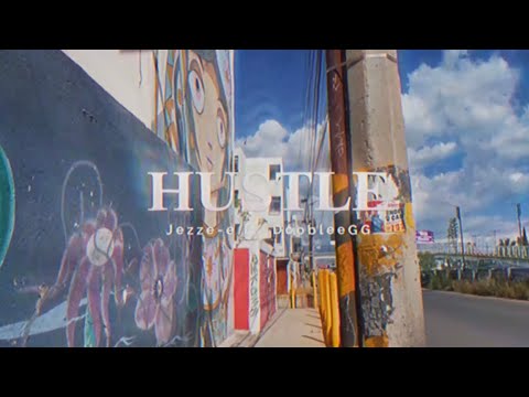 Hustle - Jezze-e FT. DoobleeGG