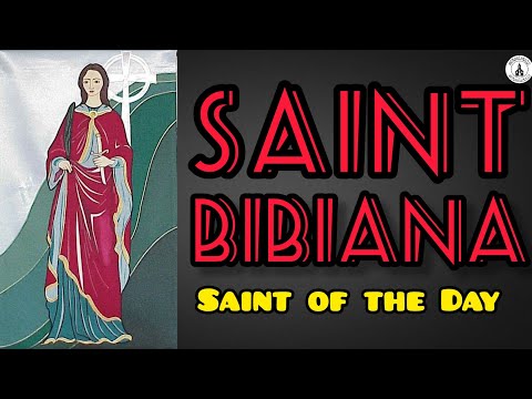 Saint Bibiana | Patron Saint of Epilepsy | Saint of the Day