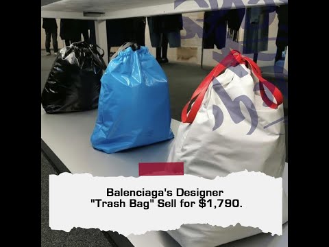 Balenciaga's Designer "Trash Bag" Sell for $1,790