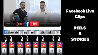 Clip Facebook Lives and Make or Schedule Story & Reels