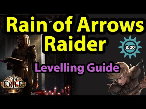 Levelling Guide Rain of Arrows Raider League Start POE 3.20