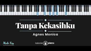 Download lagu Tanpa Kekasihku - Agnes Monica (KARAOKE PIANO - MALE KEY) mp3 Download lagu Tanpa Kekasihku - Agnes Monica (KARAOKE PIANO - MALE KEY) mp3