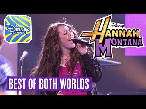 Best Of Both Worlds| Hannah Montana Songs