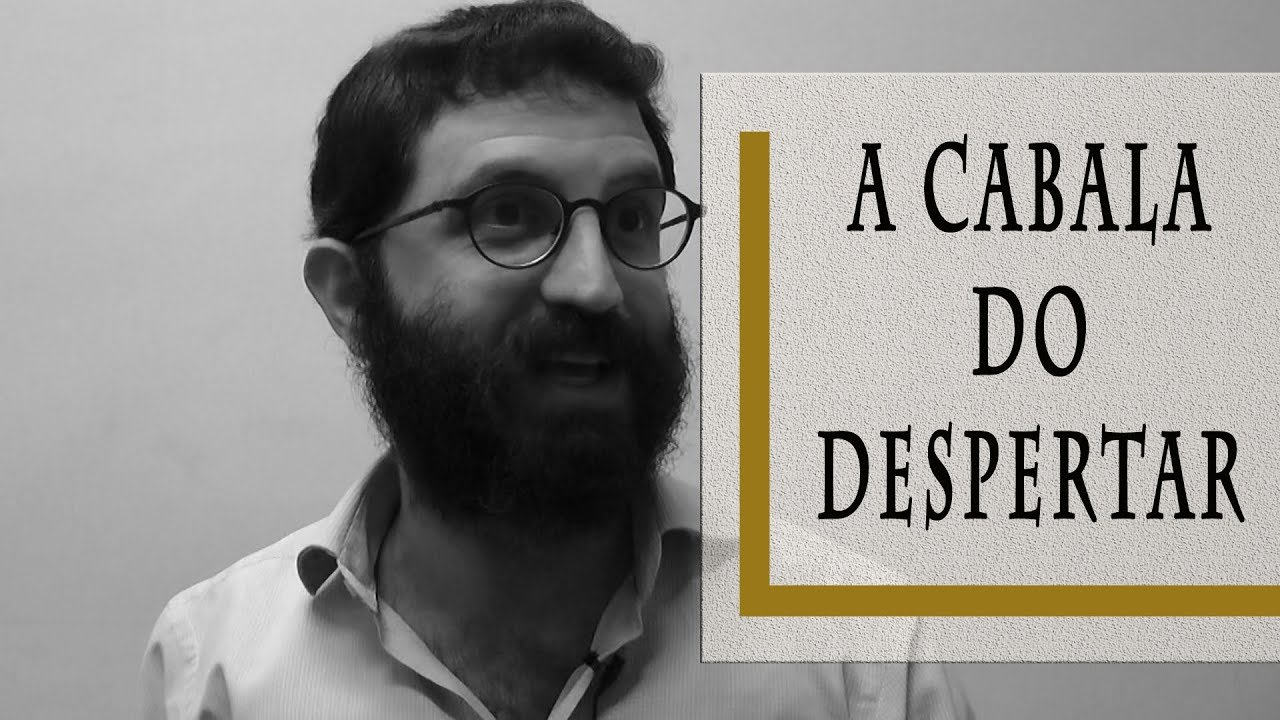 A Cabala do Despertar - Rabino Dudu