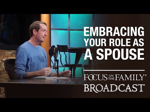 Embracing Your Role as a Spouse - Kevin Thompson