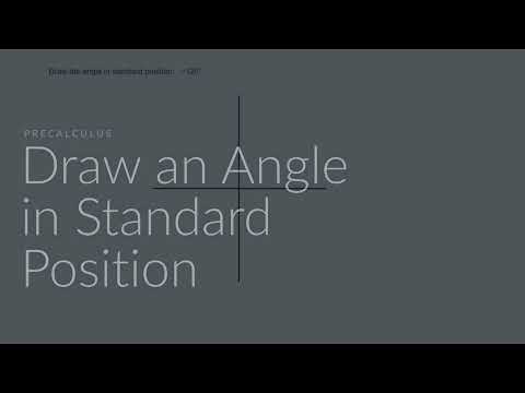 Draw An Angle In Standard Position Sophia Learning Tutorials