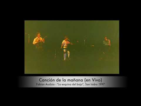 Canción De La Mañana - Fabian Audisio