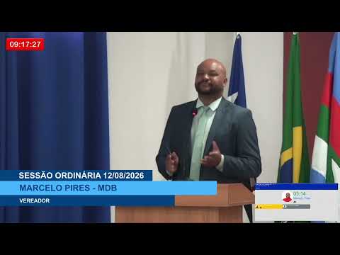  SESSÃO DIA 12/08/2026 – I PRONUNCIAMENTO DO VEREADOR MARCELO PIRES