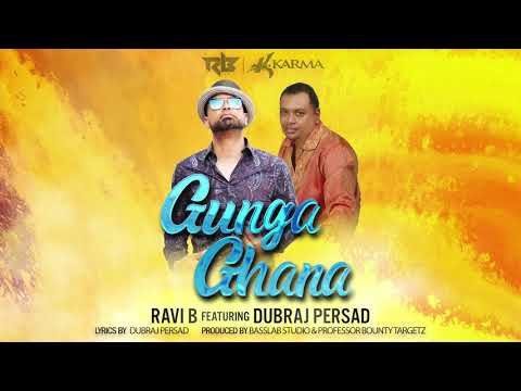 Ravi B feat. Dubraj Persad- Gunga Ghana