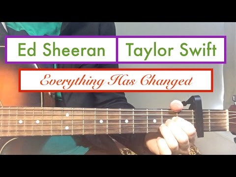 Everything Has Changed | Taylor Swift and Ed Sheeran