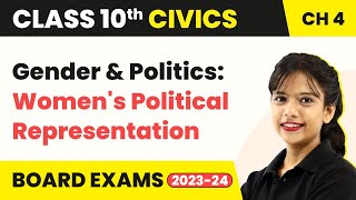 Gender and Politics: Women's Political Representation | Class 10 SST (Civics) Chapter 4 | 2022-23