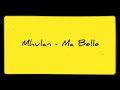 Muhlan Ma Belle LYRICS Reupload