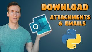 Download All Messages & Attachments From Outlook Using Python