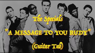 The Specials - “A Message to You Rudy” - Guitar Tab ♬