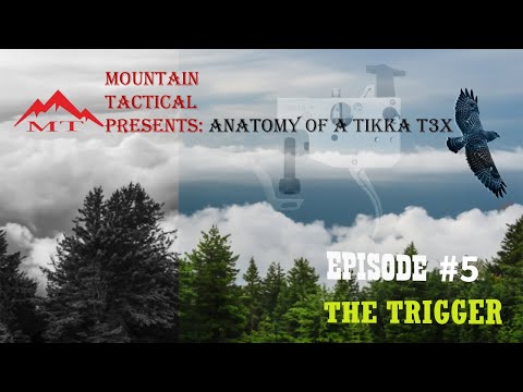Anatomy of the Tikka T3x - Episode 5: The Trigger