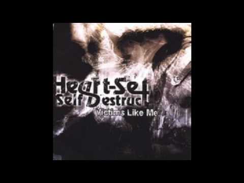 Heart Set Self Destruct - Burn The Sky