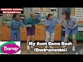 Barney My Aunt Came Back Instrumental