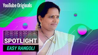 Creator Spotlight: Easy Rangoli