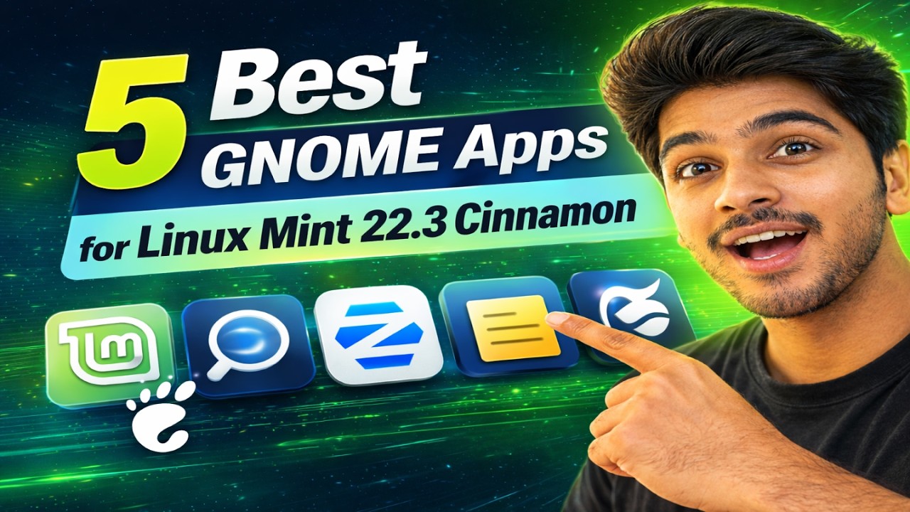 5 Best GNOME Apps for Linux Mint 22.3 Cinnamon (Have you Tried them?)