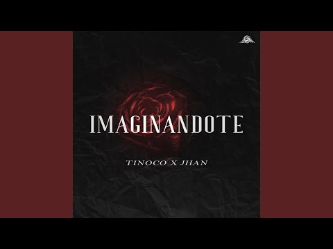 Imaginandote Rmx (feat. Jhan)
